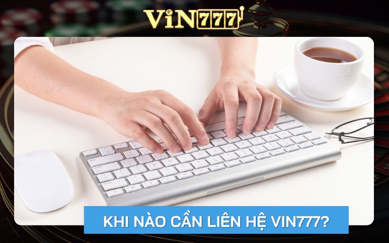 liên hệ nhanh với cskh vin777