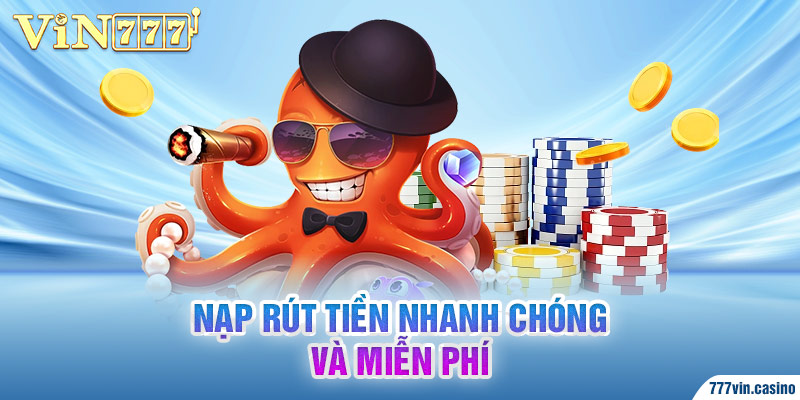 Nạp rút nhanh chóng tại cổng game bắn cá tiểu tiên