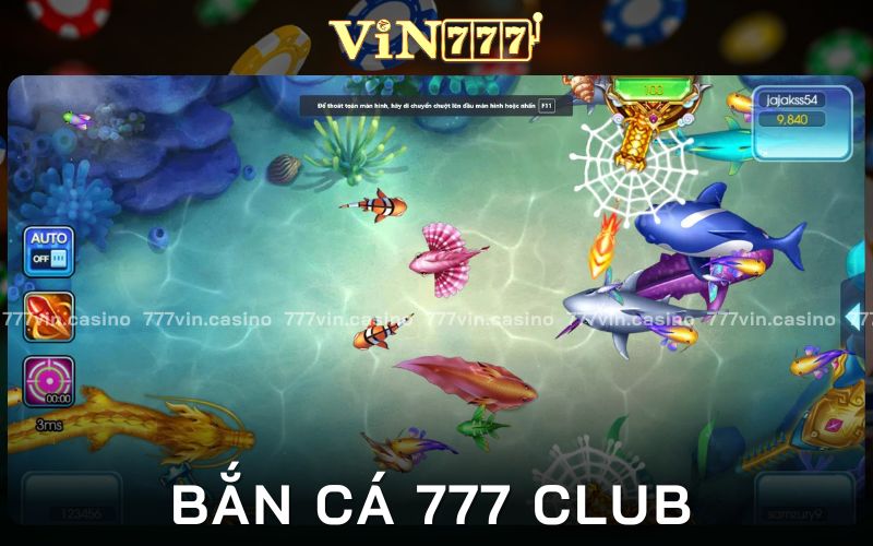 Bắn Cá 777 Club - Trải Nghiệm Trở Thành Ngư Dân Chuyên Nghiệp 2023 